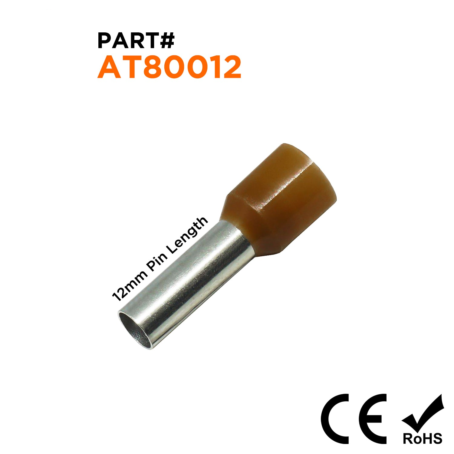 AT80012 - 8 AWG (Small Diameter) Insulated Wire Ferrules, 12mm Pin, Brown, 100 Pieces