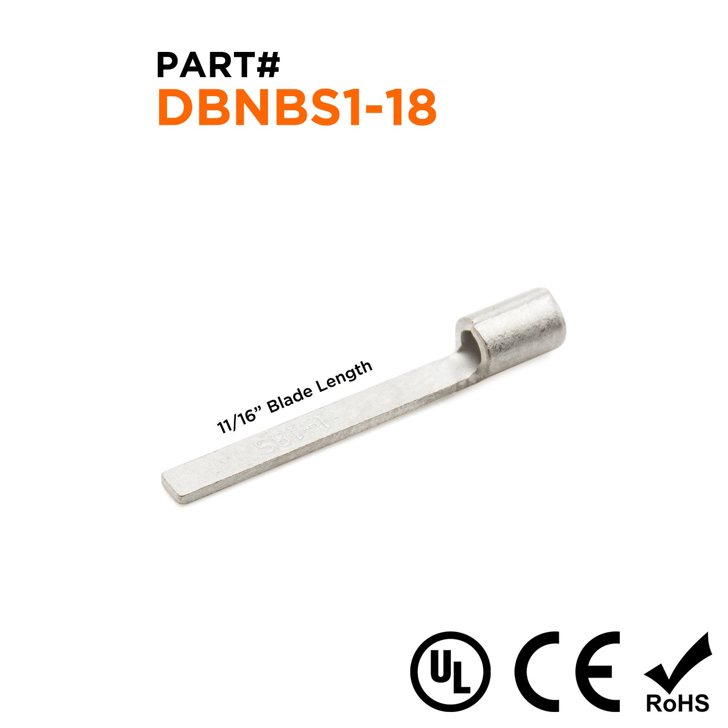 DBNBS1-18 - 22 to 16 AWG Non Insulated Blade Terminals, 11/16" Blade Length x 0.079" Width, 100 Pieces